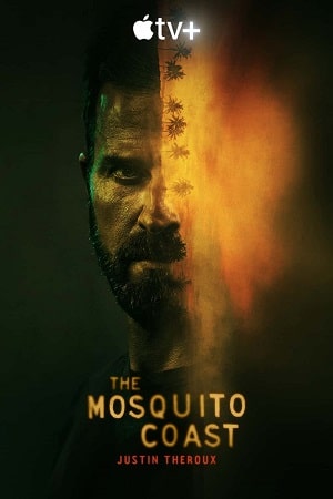 Берег москитов (сериал, 1-2 сезоны, все серии)